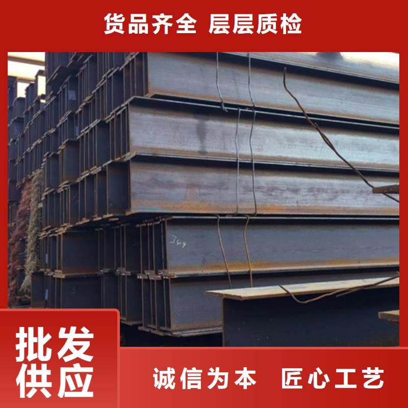 H型钢Q355BQ355C工字钢源头实体厂商工艺层层把关