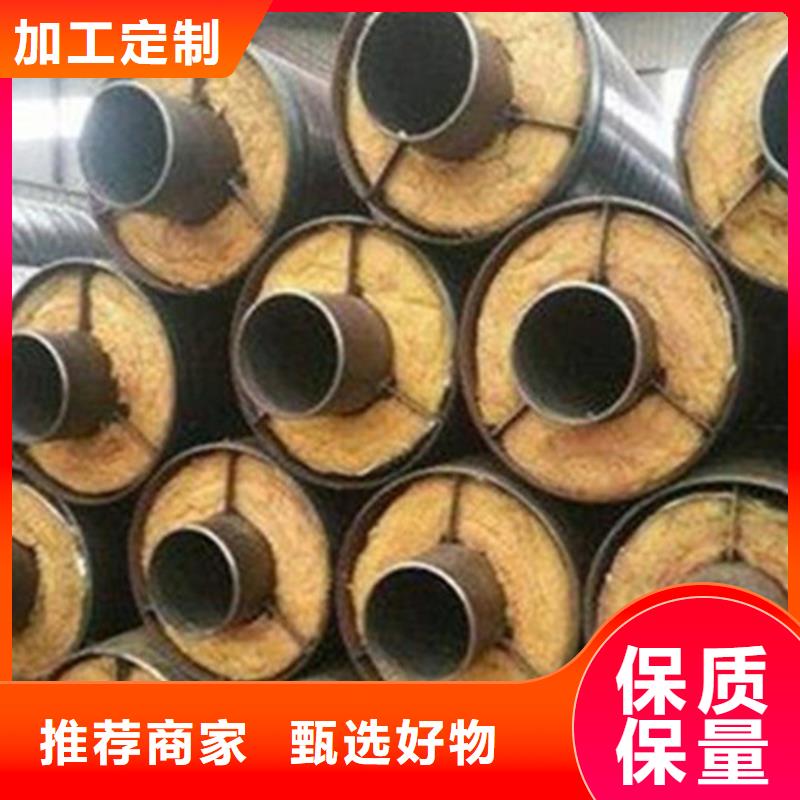 聚氨酯发泡保温管钢套钢保温管厂家不只是质量好本地供应商